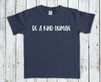 Be A Kind Human