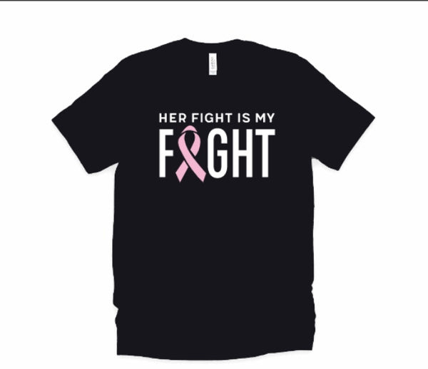 Her Fight is My Fight Shirt